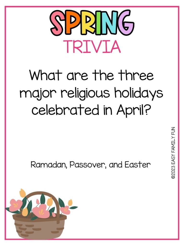 in post image with white background, pink border, bold rainbow title that says "Spring Trivia", text of spring trivia question and image of basket of flowers