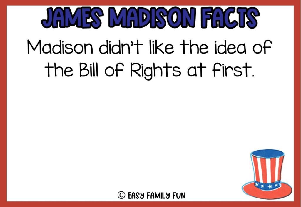 in post image with white background, red border, bold blue title that says "James Madison Facts", text of a fact about James Madison, and a patriotic image