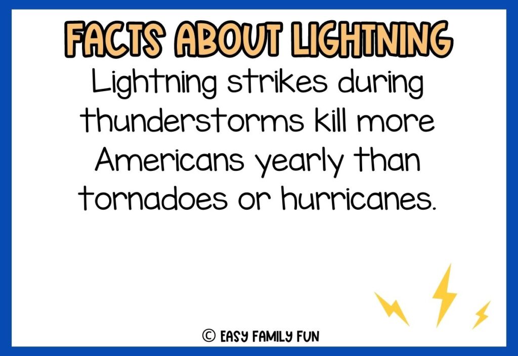 white background, blue border saying facts about lightning with a image of 3 lightnings
