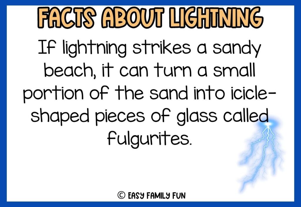 white background, blue border saying facts about lightning with a image of color blue lightning bolt