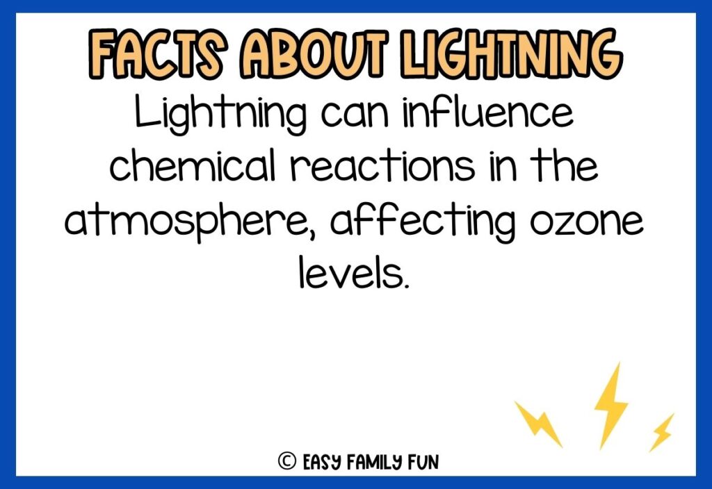 white background, blue border saying facts about lightning with a image of 3 lightnings
