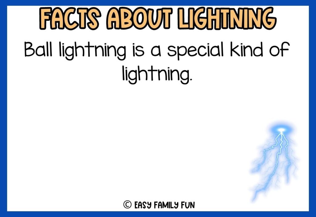 white background, blue border saying facts about lightning with a image of color blue lightning bolt