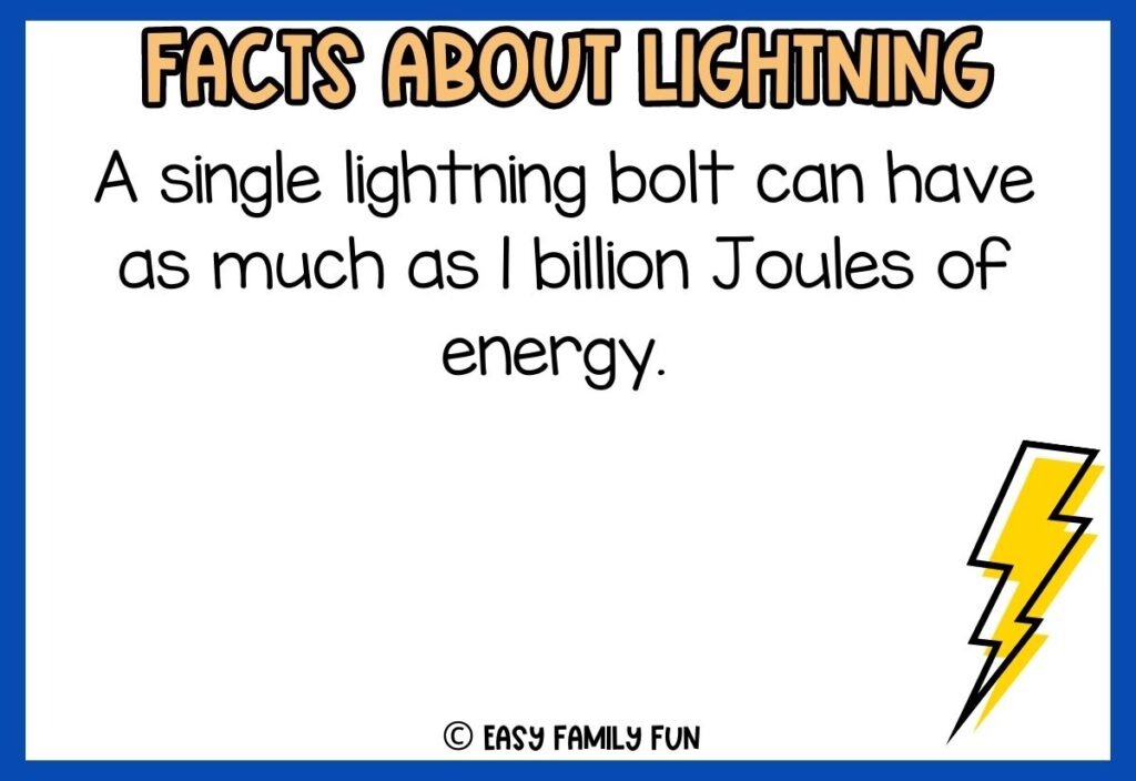 white background, blue border saying facts about lightning with a image of lightning bolt
