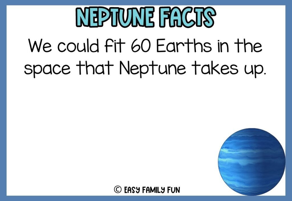in post image with white background, blue border, blue title that says "Neptune Facts", text of Neptune fact, and an image of Neptune