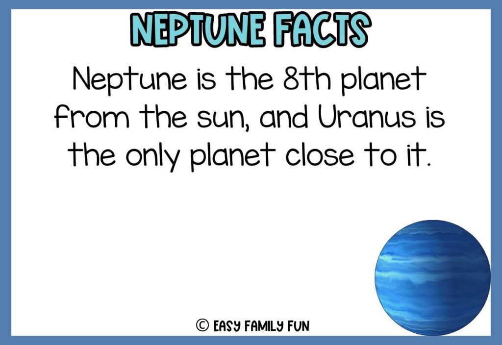 in post image with white background, blue border, blue title that says "Neptune Facts", text of Neptune fact, and an image of Neptune