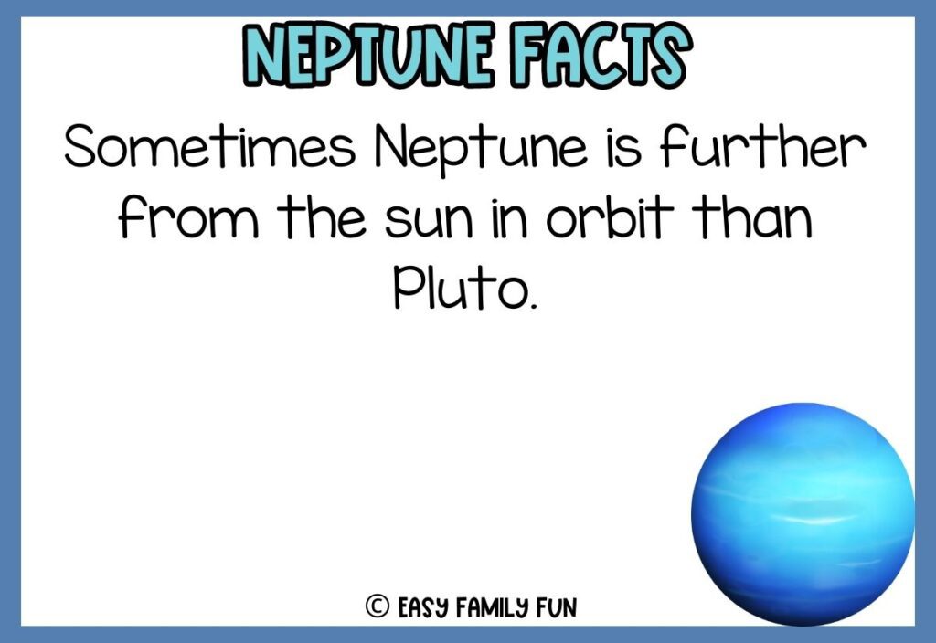 in post image with white background, blue border, blue title that says "Neptune Facts", text of Neptune fact, and an image of Neptune