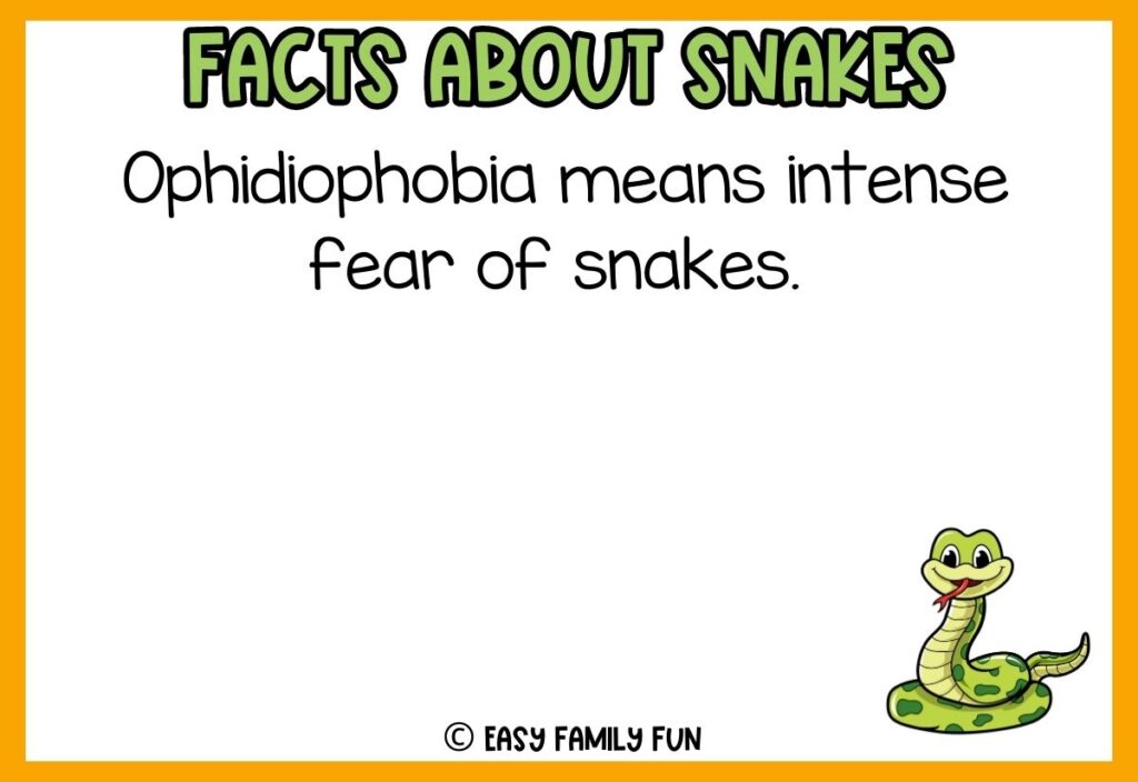 white background, orange border saying facts about snakes with a image of a hissing cobra
