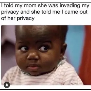 Mother’s Day Funny Memes about privacy