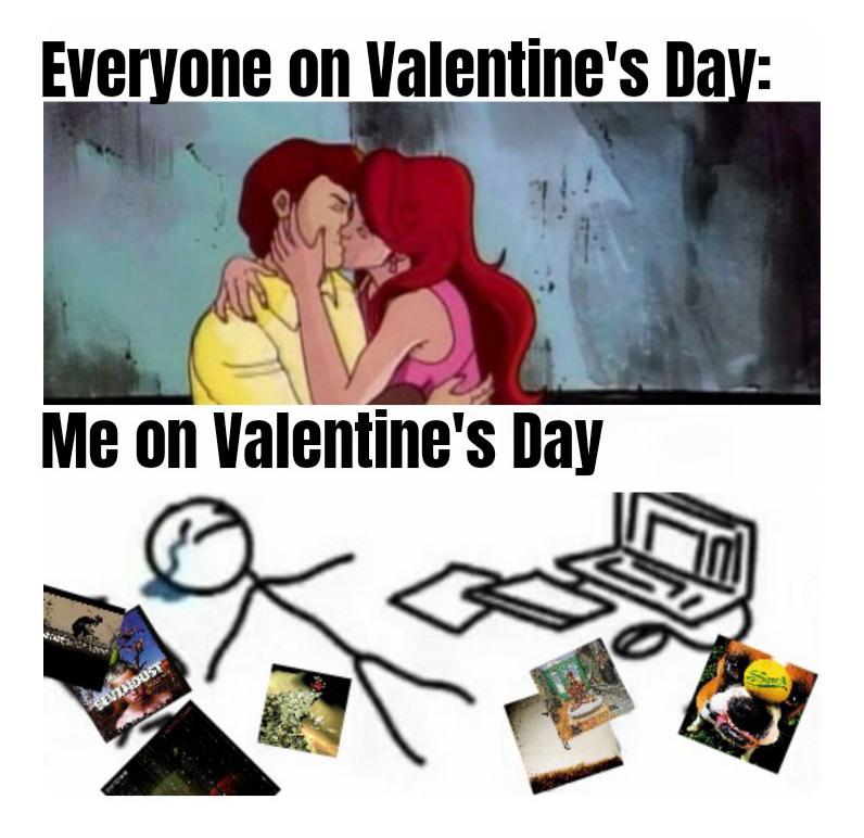 Valentine’s Day Memes about me vs others