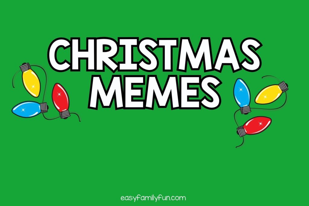 Christmas memes with Christmas lights on green background