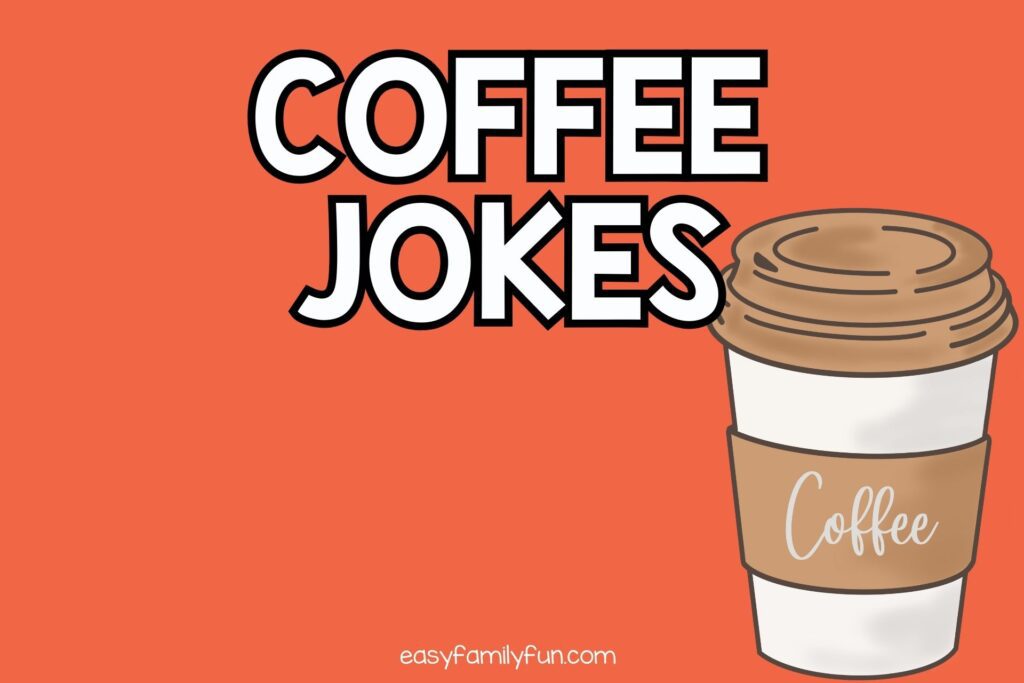 featured image in orange background, white text saying "coffee jokes"