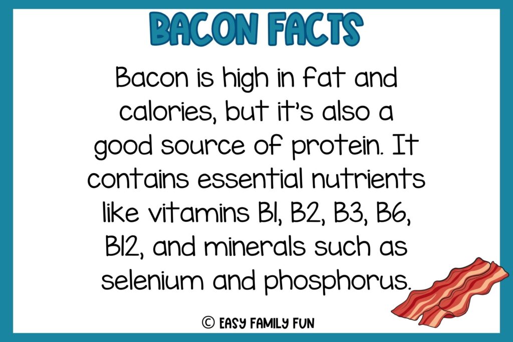 white background, blue border saying bacon facts with an image of two bacon stripes
