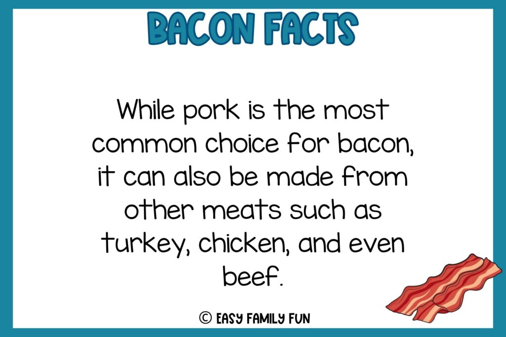 white background, blue border saying bacon facts with an image of two crispy bacon stripes
