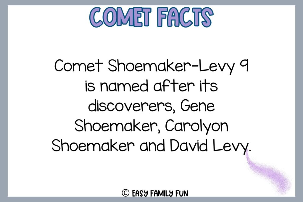 white background, gray border saying comet facts with a purple glitter comet
