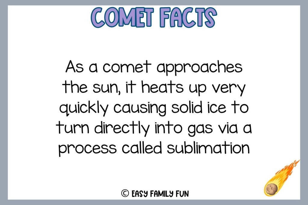 white background, gray border saying comet facts with a comet illustration 
