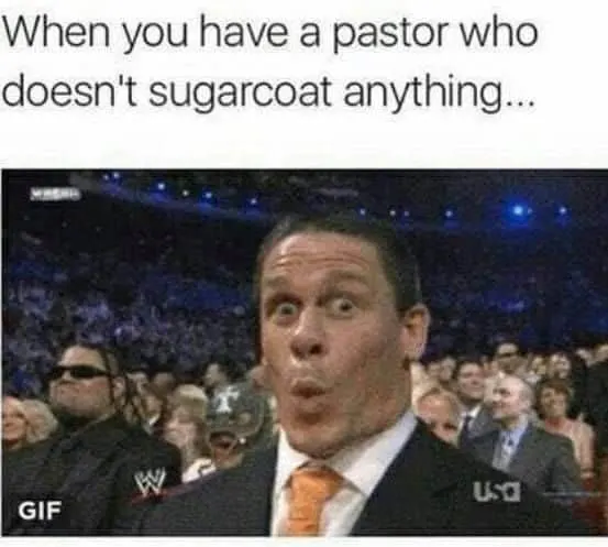 Funny Church memes about pastor preach