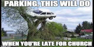 Funny Church memes about parking at church