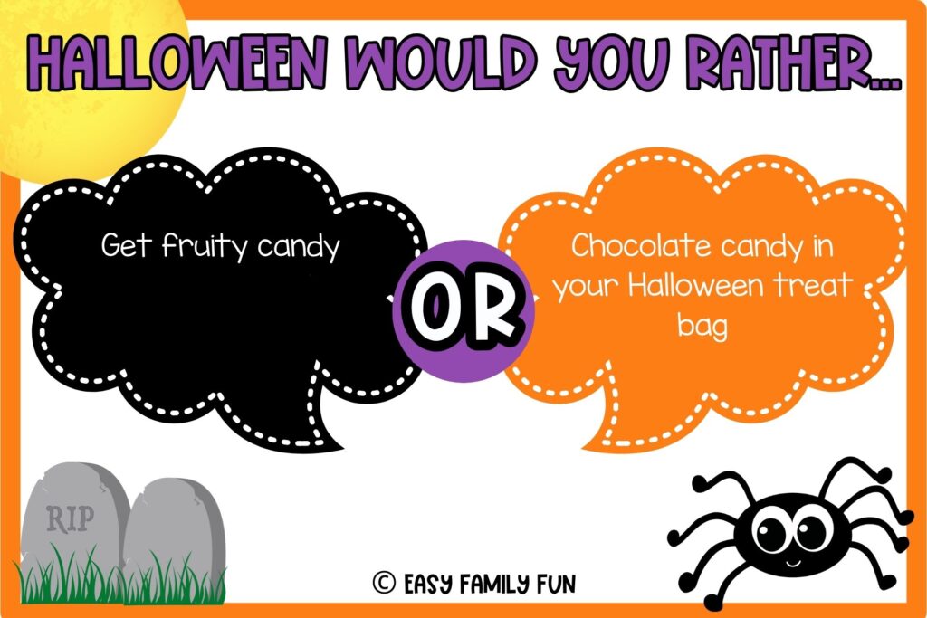 in post image with white background, orange border, title that says "Halloween Would You Rather..", text of Halloween Would You Rather Questions, and an image of black and orange bubble text
 