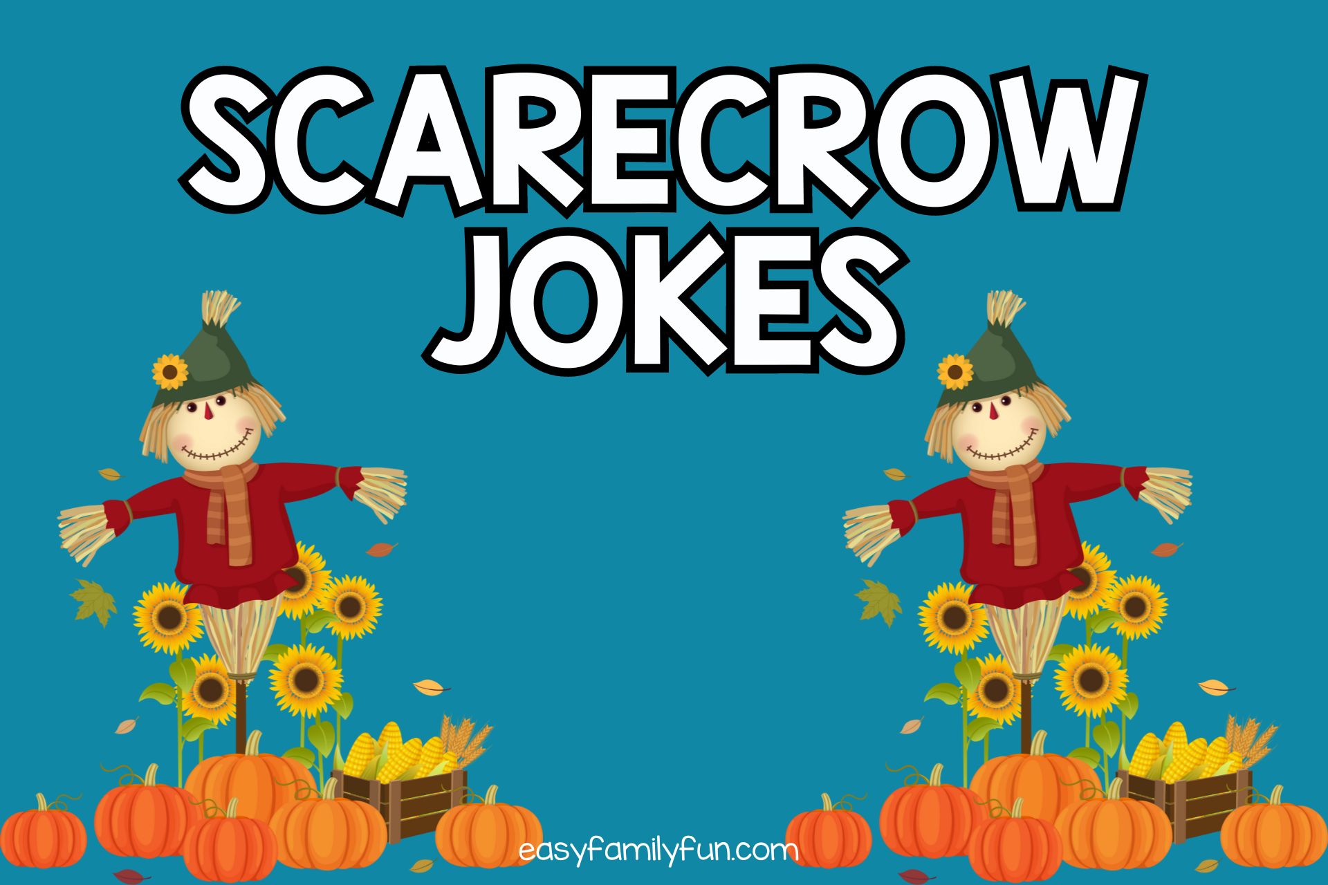feature image in blue background, white text saying "scarecrow jokes"