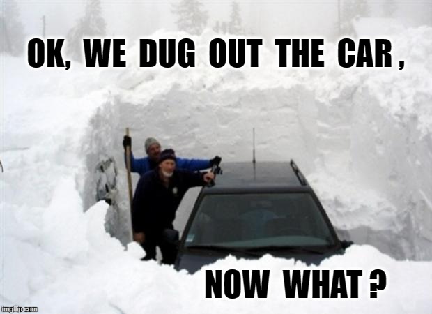 Snow Memes about dug out a car