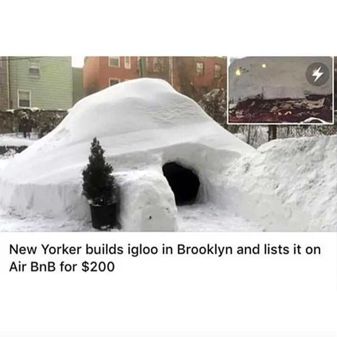 Snow Memes about air bnb igloo