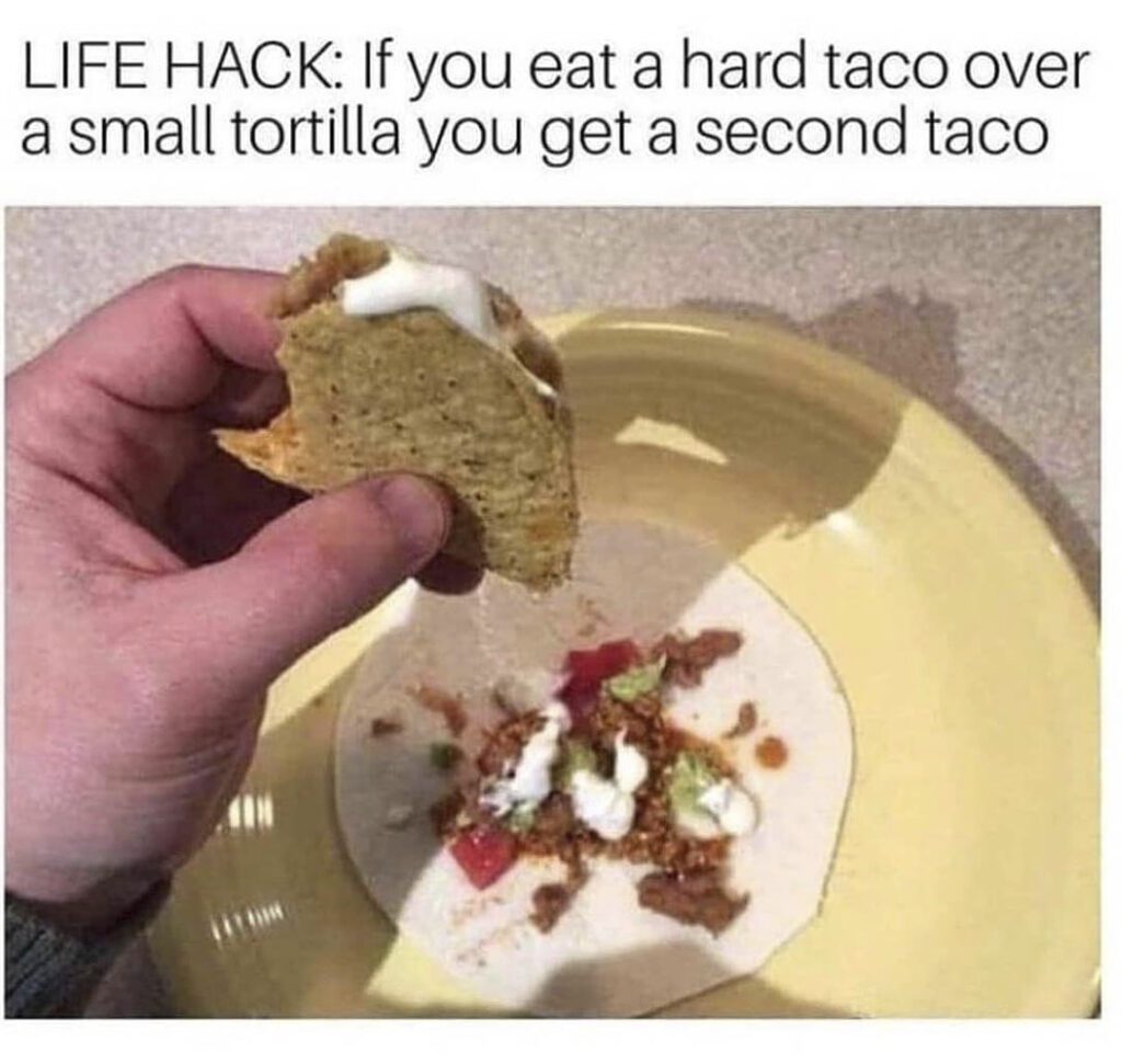 Funny Food Memes about  tacos