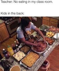 Funny Food Memes about kids in the back