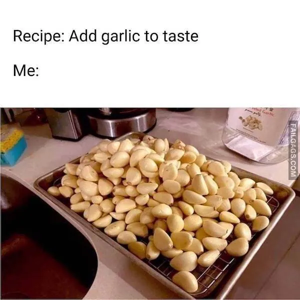 Funny Food Memes about garlic