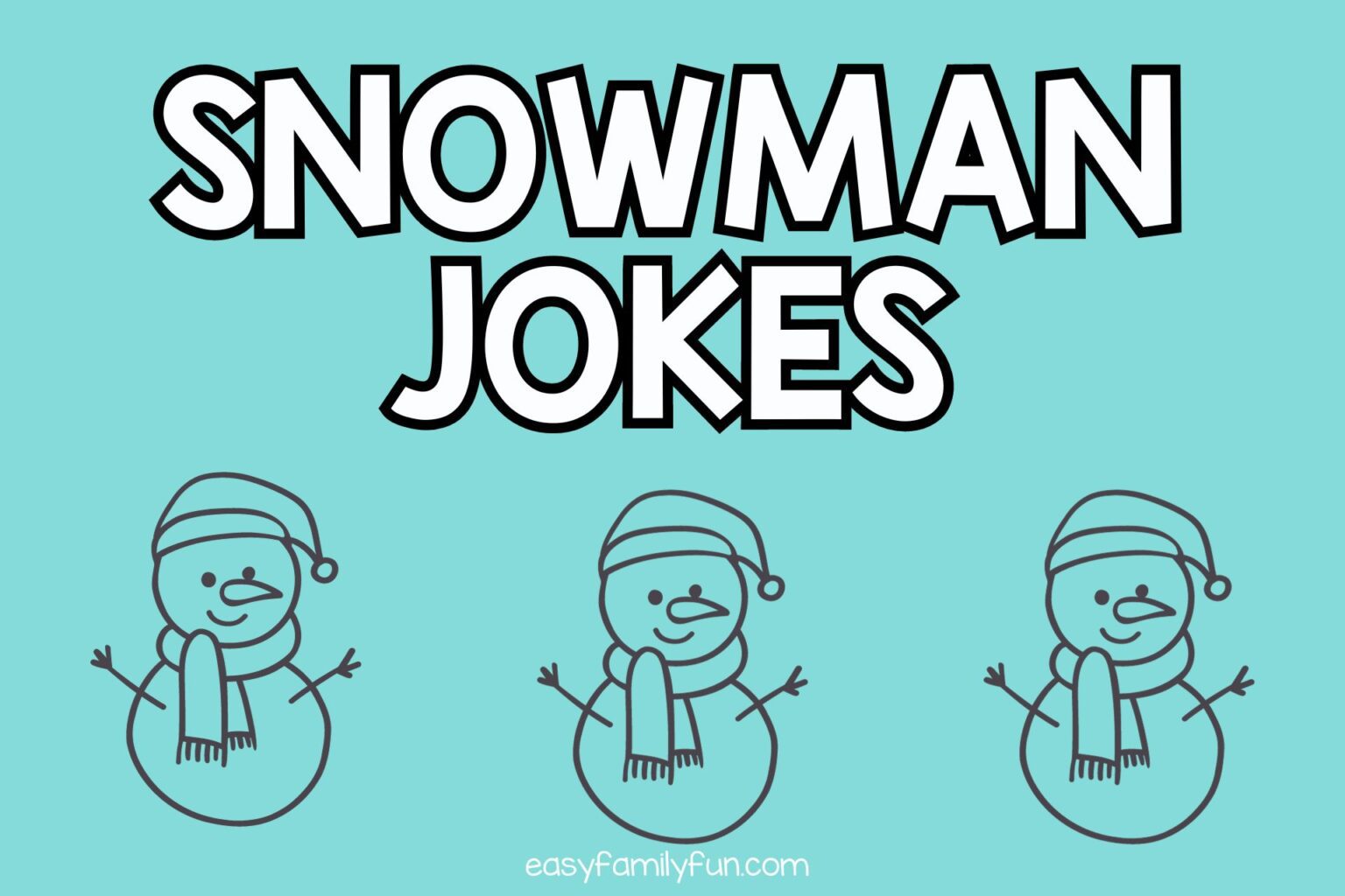 The Best Snowman Jokes That Make You Melt With Laughs