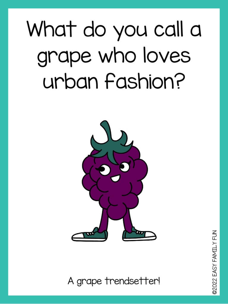 White background with green boarder and a bunch of grapes with a grape joke