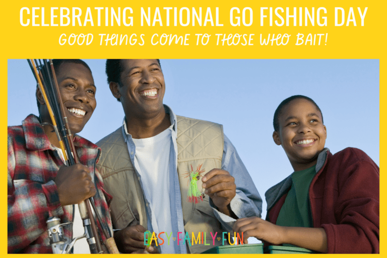 Celebrating National Go Fishing Day - Easy Family Fun- Print-and-Play ...